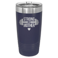 Strong as a Mother 20 oz Tumbler | Navy